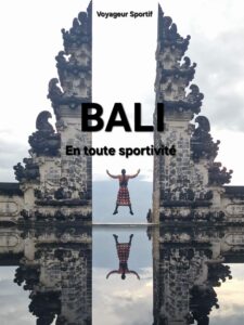 guide de voyage bali voyageur sportif