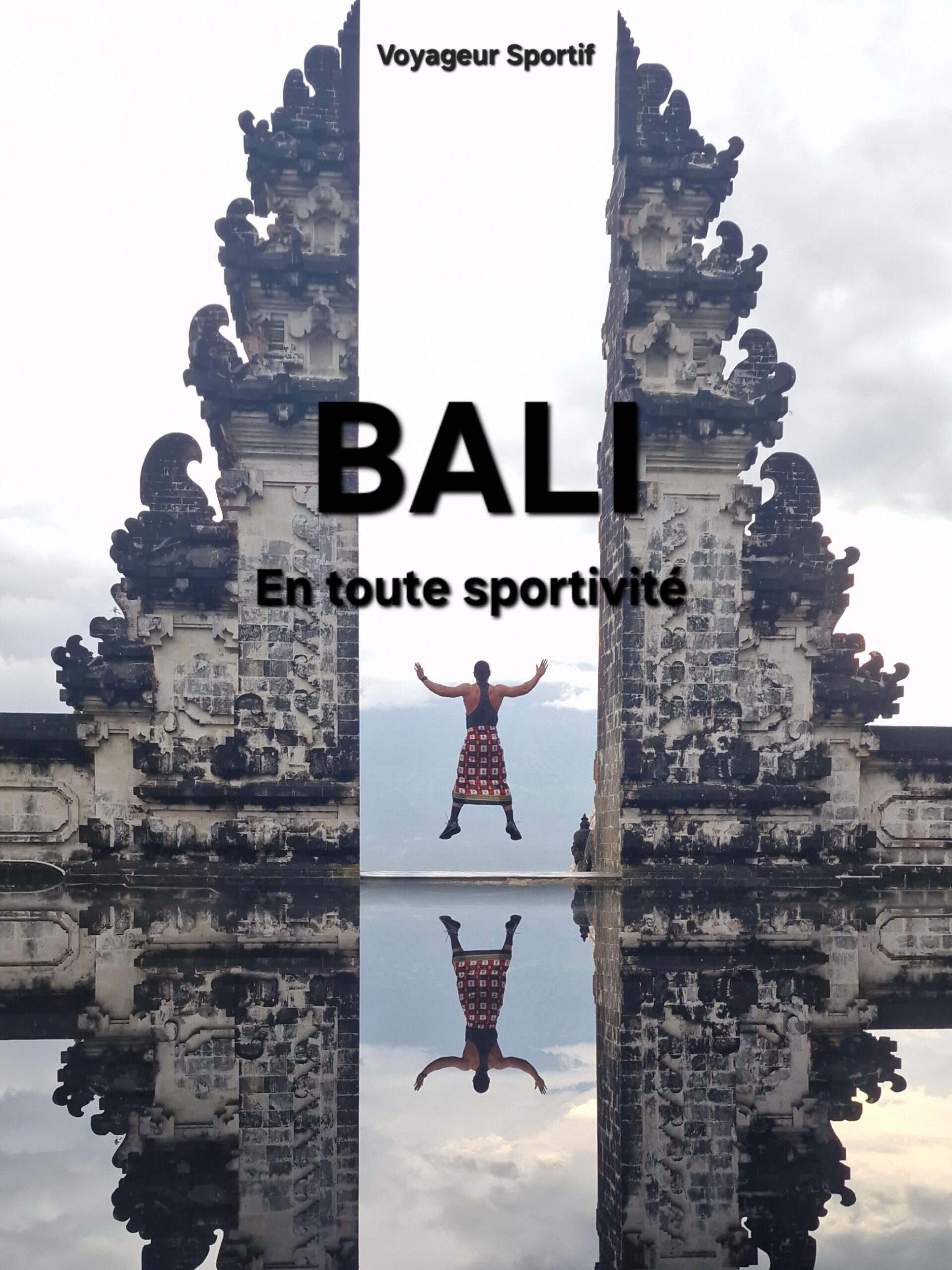 guide de voyage bali voyageur sportif